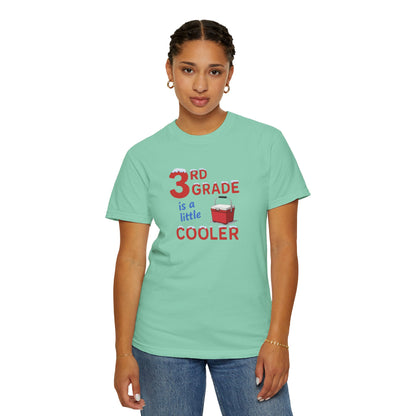 3rd Grade Is A Little Cooler T-Shirt — Funny Teacher / Student Back-to-School Tee