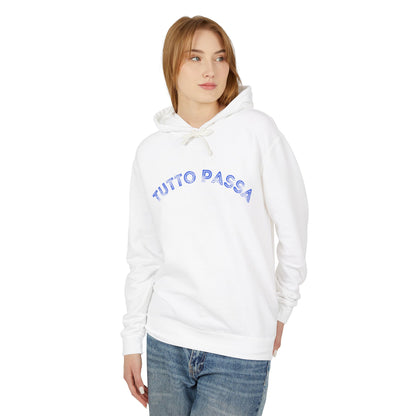 Unisex Lightweight Hoodie - 'Tutto Passa' Casual Sweatshirt, Perfect Gift for Friends, Fall Outfit, Cozy Layering, Inspirational Apparel