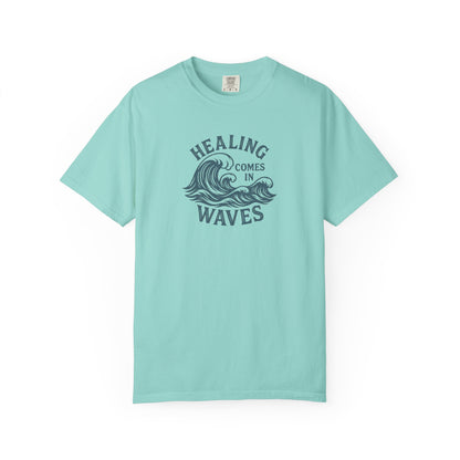 Healing Comes in Waves Tee