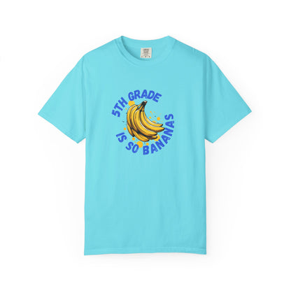 5th Grade Is So Bananas Tee