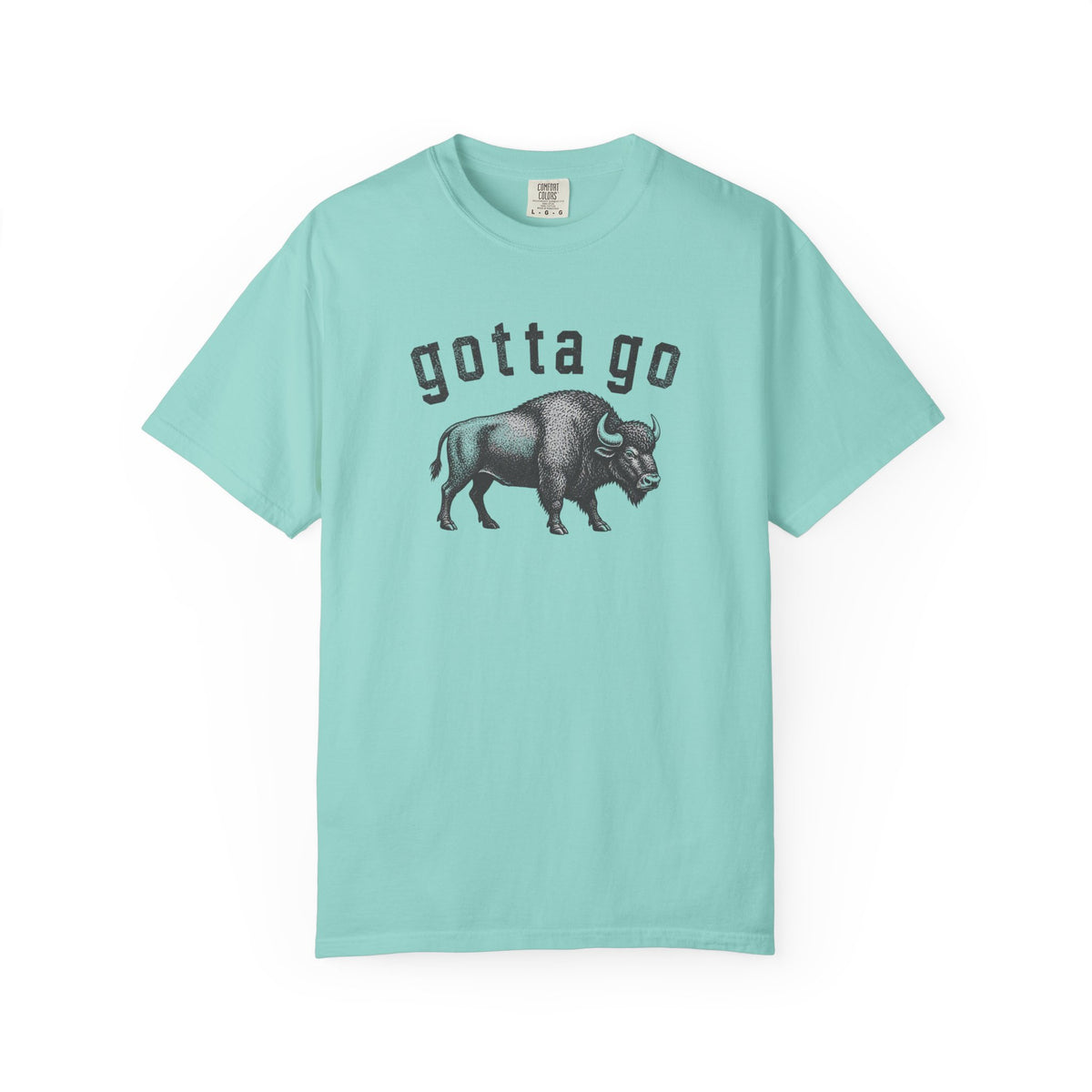 Gotta Go Buffalo T-Shirt