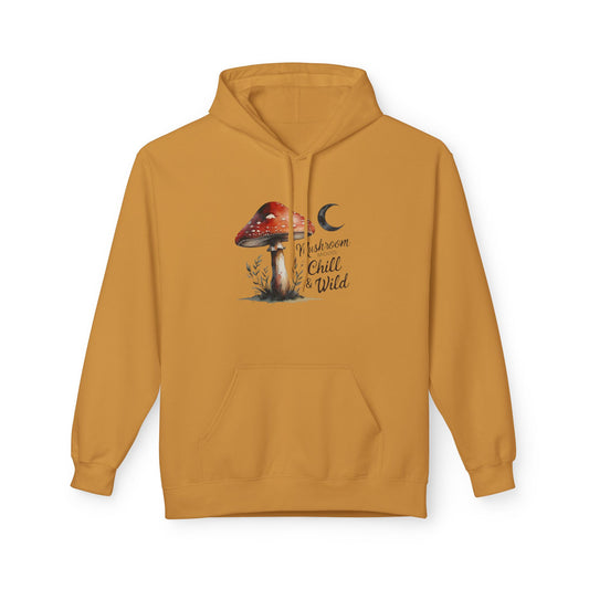Mushroom Mood Chill and Wild Hoodie