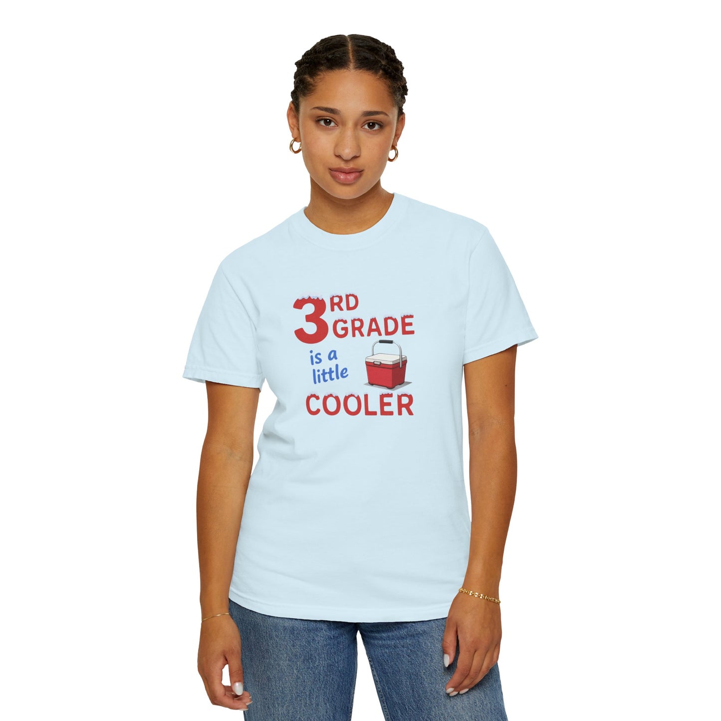 3rd Grade Is A Little Cooler T-Shirt — Funny Teacher / Student Back-to-School Tee