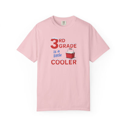 3rd Grade Is A Little Cooler T-Shirt — Funny Teacher / Student Back-to-School Tee