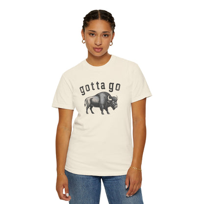 Gotta Go Buffalo T-Shirt